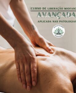 Curso de Liberação Miofascial Avançada Aplicada nas Patologias